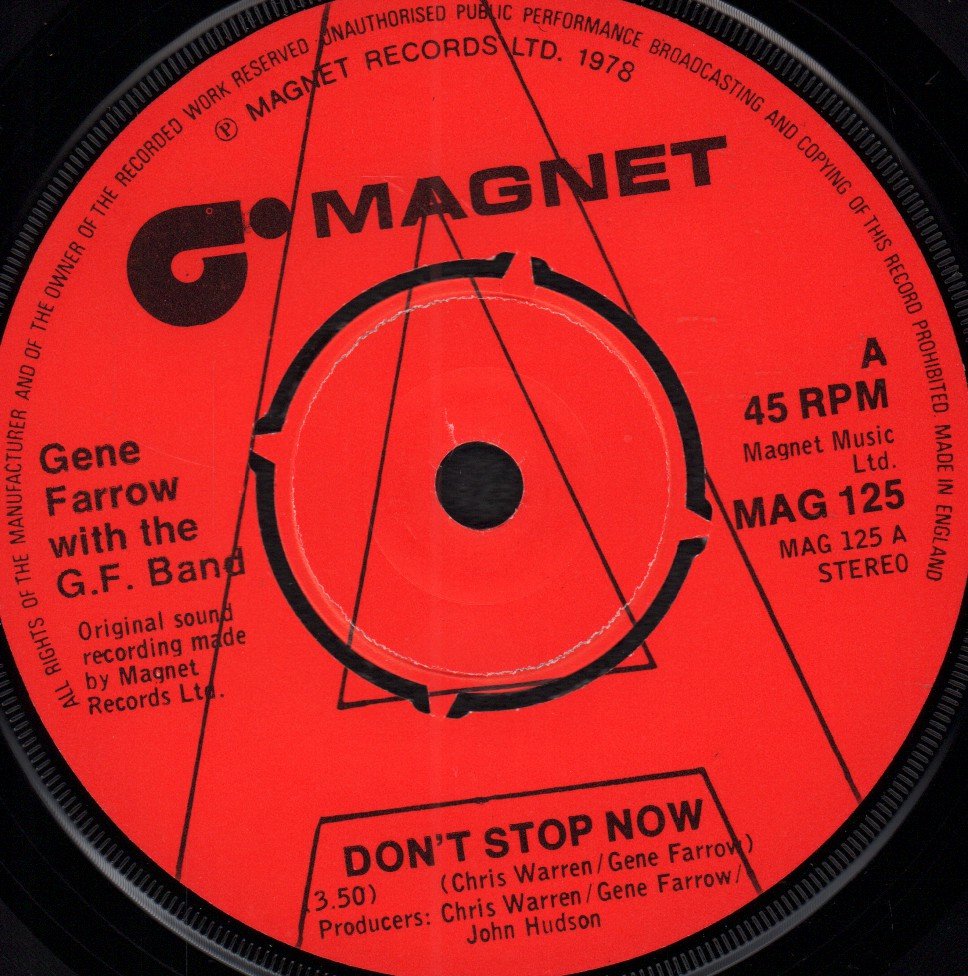Gene Farrow With The G.F. Band - Don't Stop Now - 7 Inch