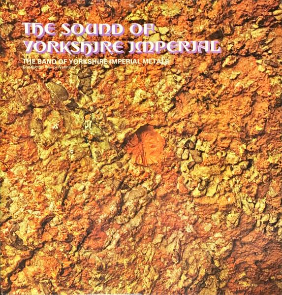 Band Of Yorkshire Imperial Metals - Sound Of Yorkshire Imperial - Lp