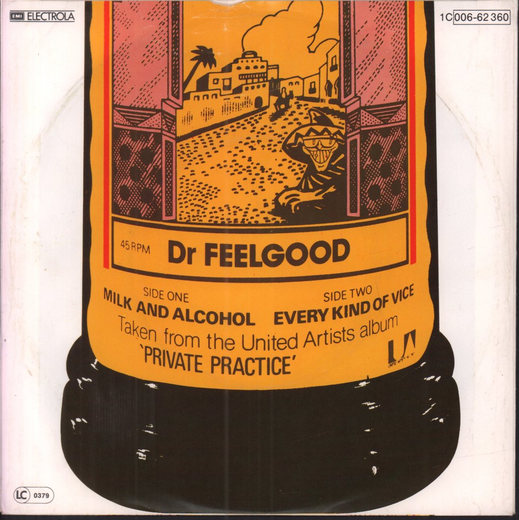 Dr. Feelgood - Milk And Alcohol - 7 Inch
