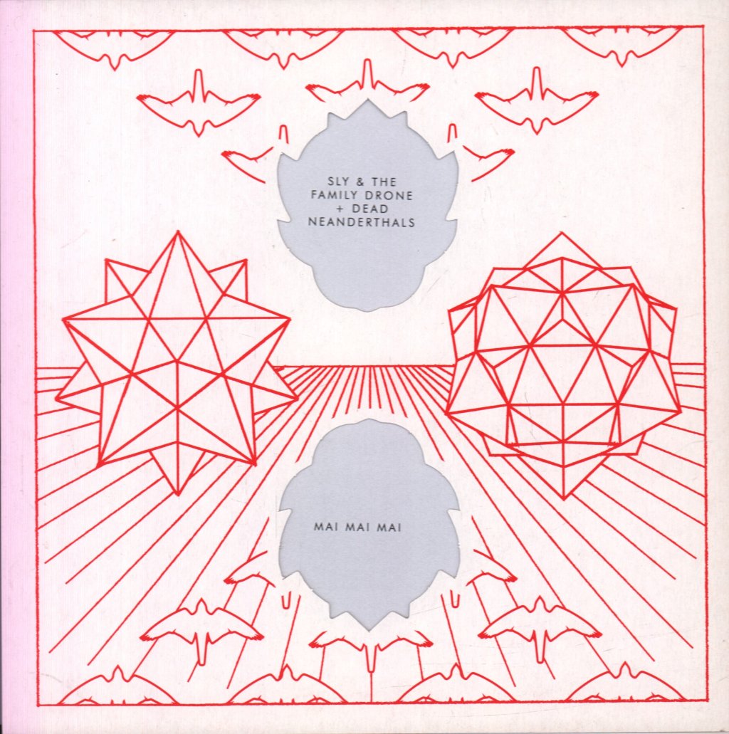 Sly & The Family Drone + Dead Neanderthals / Mai Mai Mai - Flesh Logics / Anatole - 7 Inch