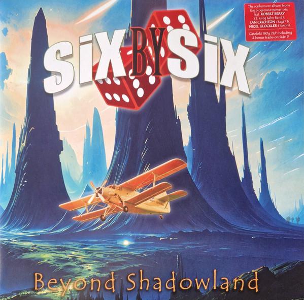 Six By Six - Beyond Shadowland - Double Lp