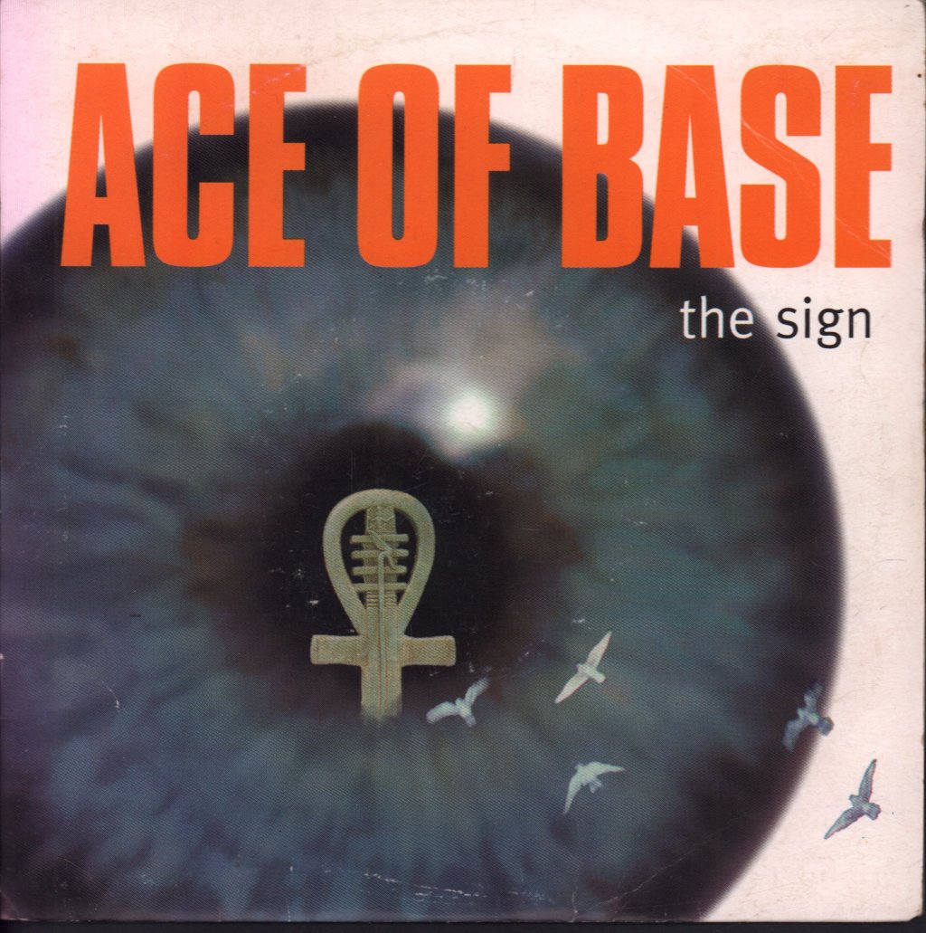 Ace Of Base - Sign - 7 Inch