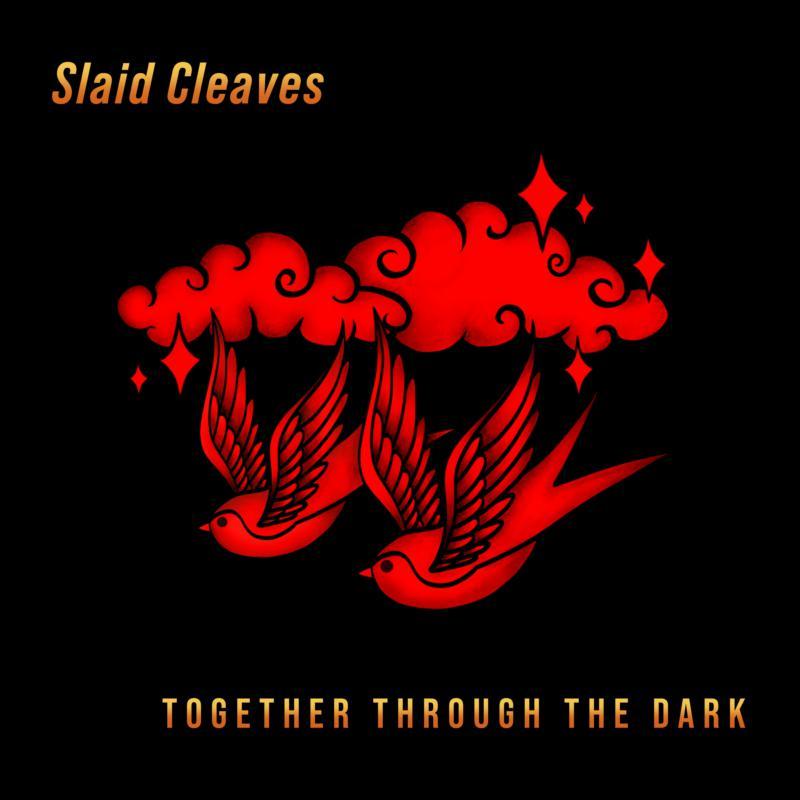 Slaid Cleaves - Together Through the Dark - Cd
