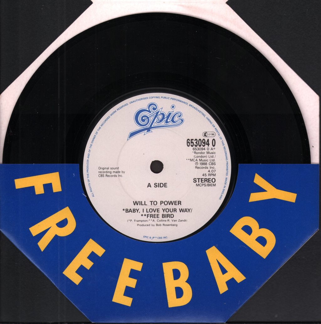 Will To Power - Freebaby (Baby I Love Your Way/Freebird Medley) - 7 Inch
