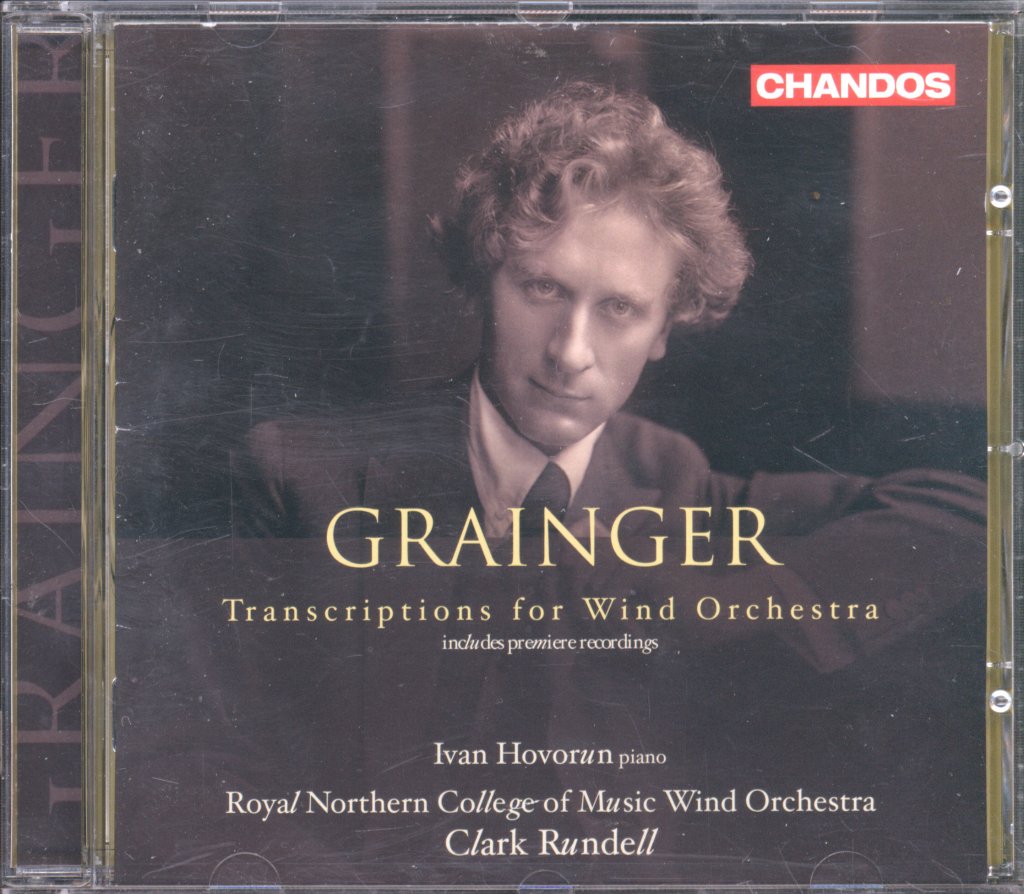 Royal Northern College Of Music Wind Orchestra, Clark Rundell - Percy Granger - Transcriptions For Wind Orchestra - Cd