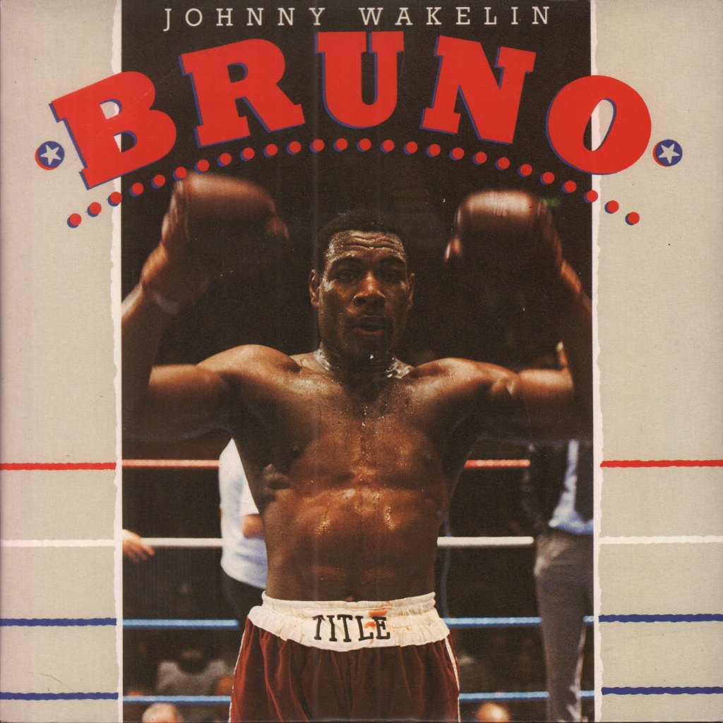 Johnny Wakelin - Bruno - 7 Inch