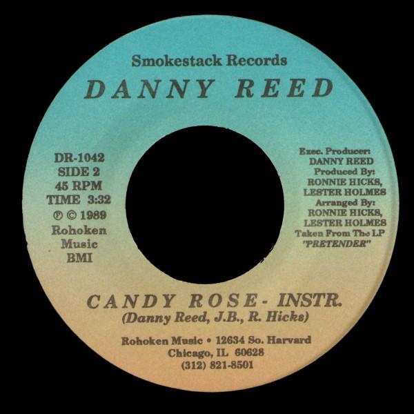 Danny Reed - Candy Rose - 7 Inch