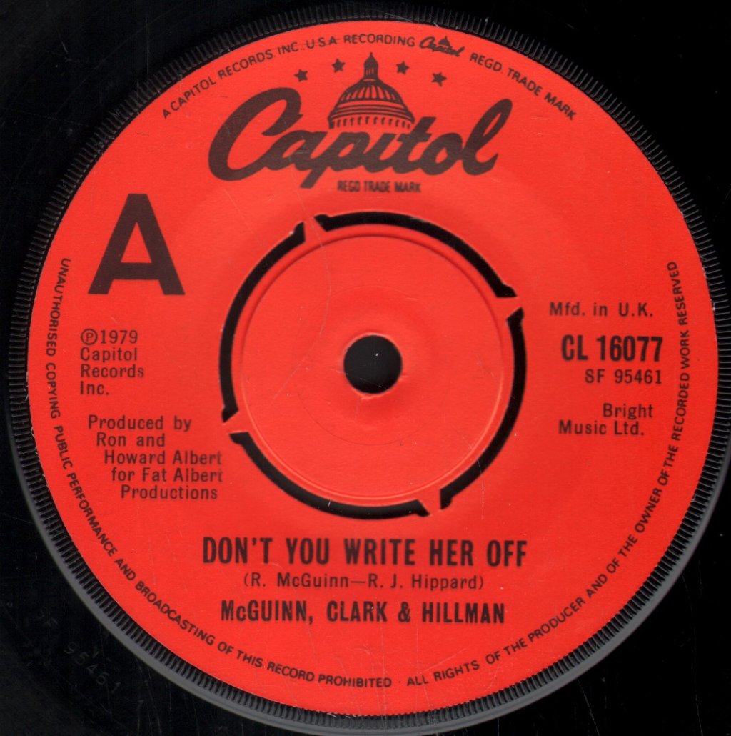 Mcguinn Clark & Hillman - Don't You Write Her Off - 7 Inch