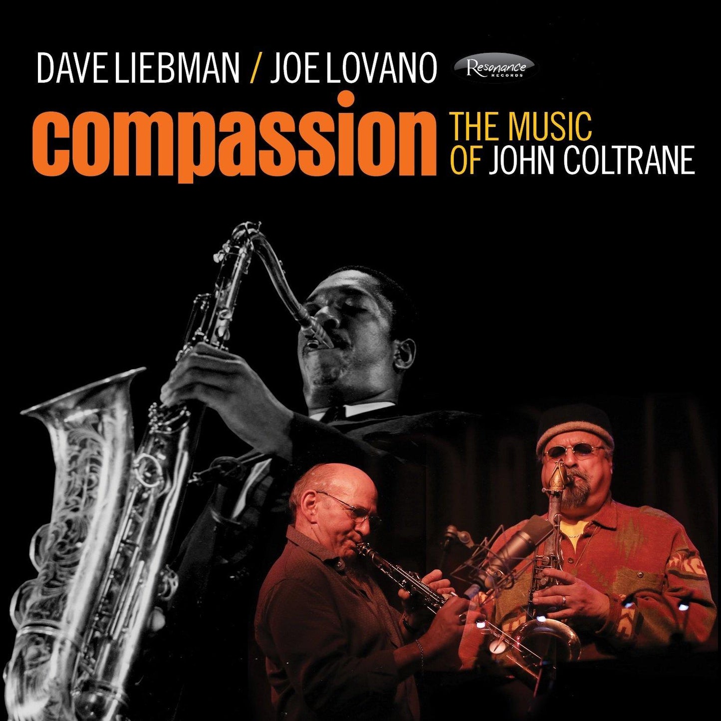 Dave Liebman / Joe Lovano - Compassion - the Music of John Coltrane - Cd