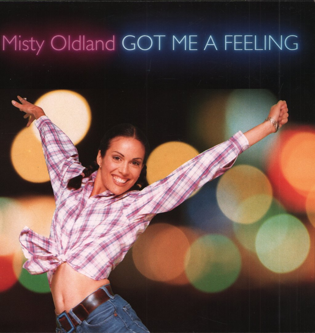 Misty Oldland - Got Me A Feeling - 12 Inch