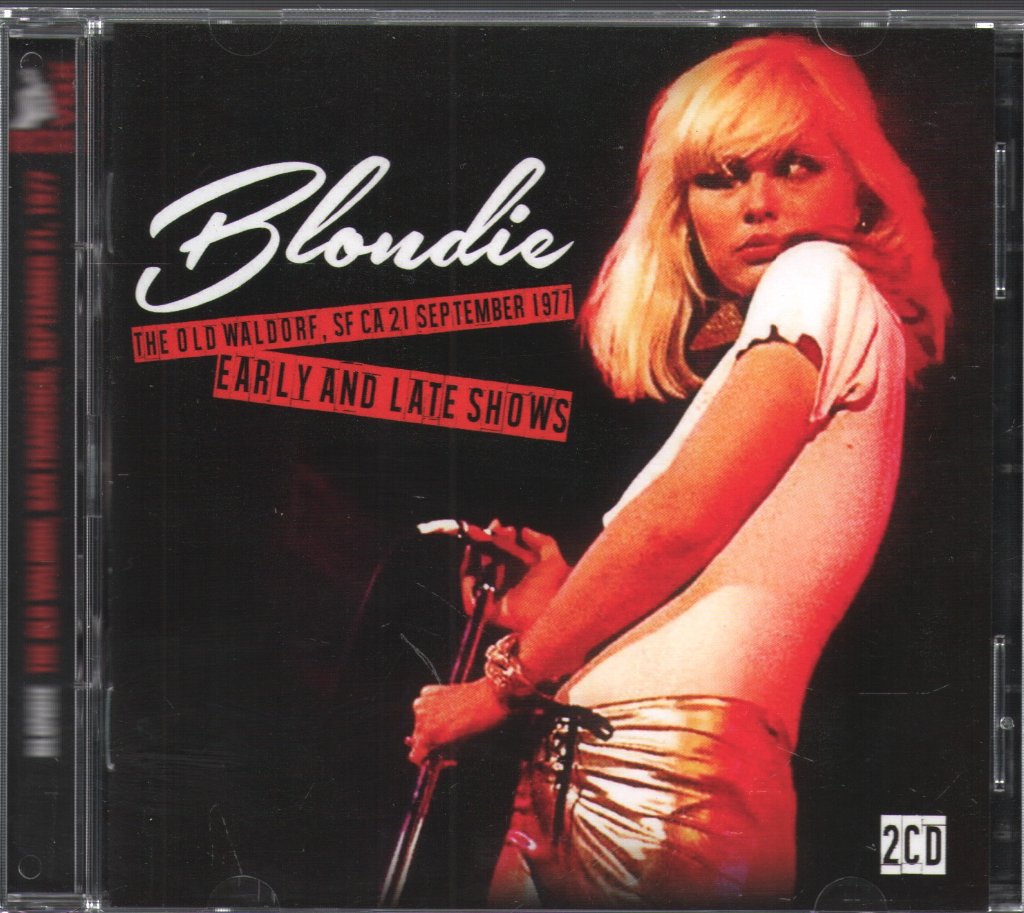 Blondie - Old Waldorf 9/21/77: Early & Late Shows - Double Cd