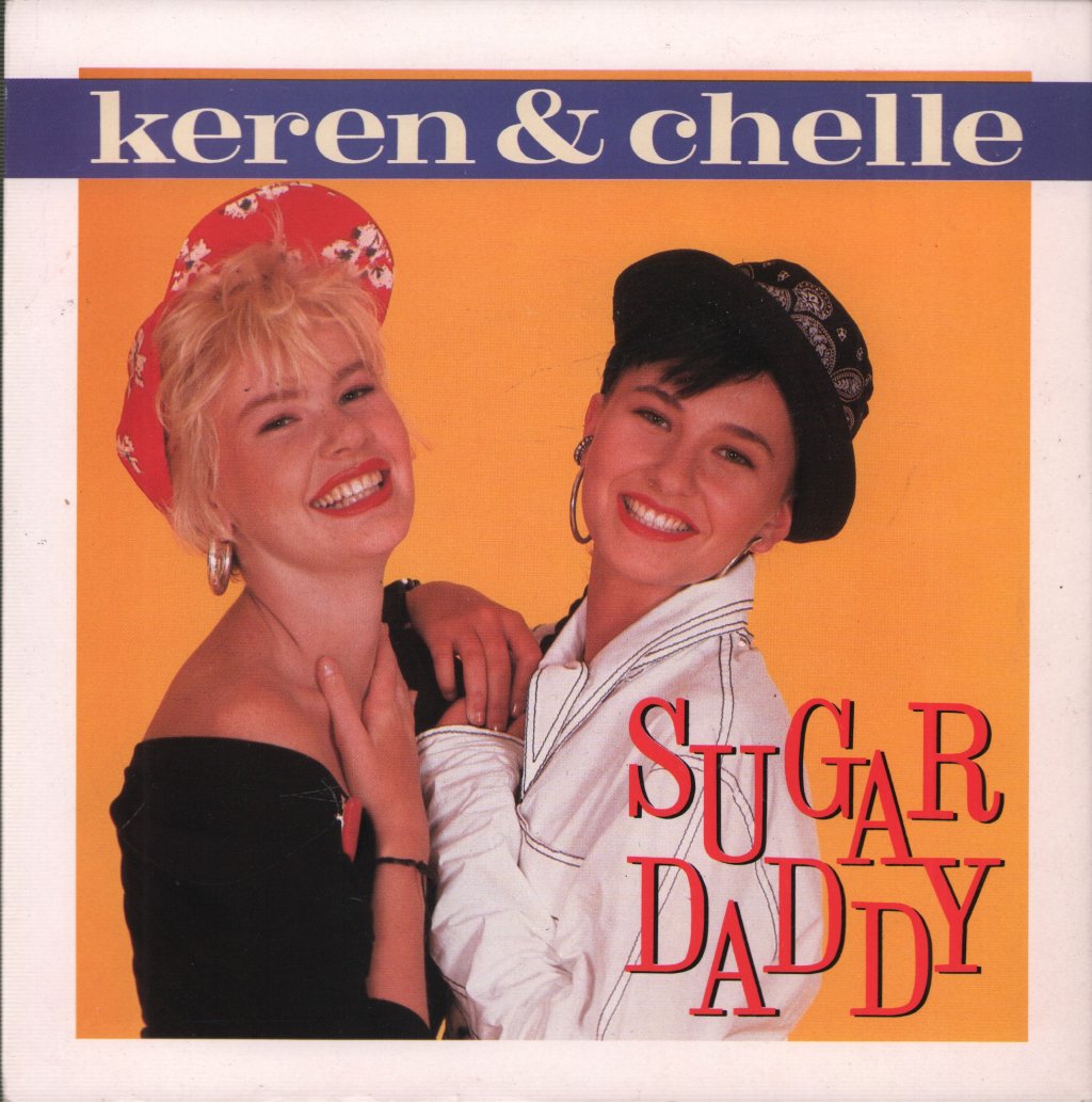 Keren And Chelle - Sugar Daddy - 7 Inch