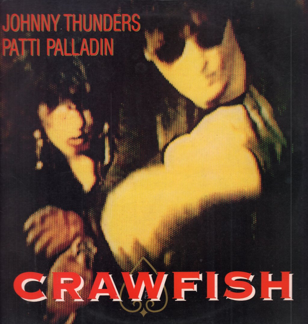 Johnny Thunders And Patti Palladin - Crawfish - 12 Inch