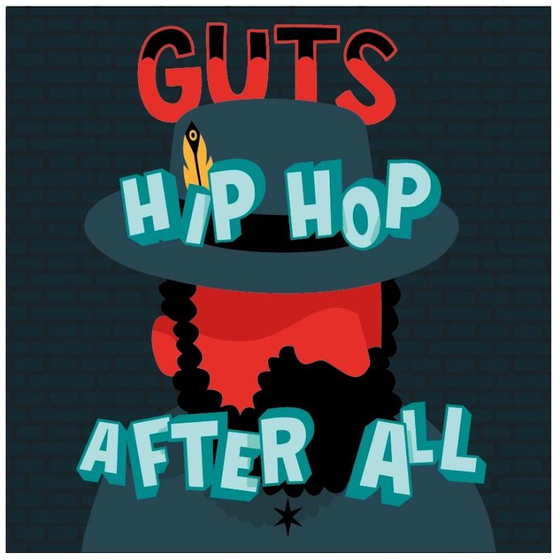 Guts - Hip Hop After All - Double Lp