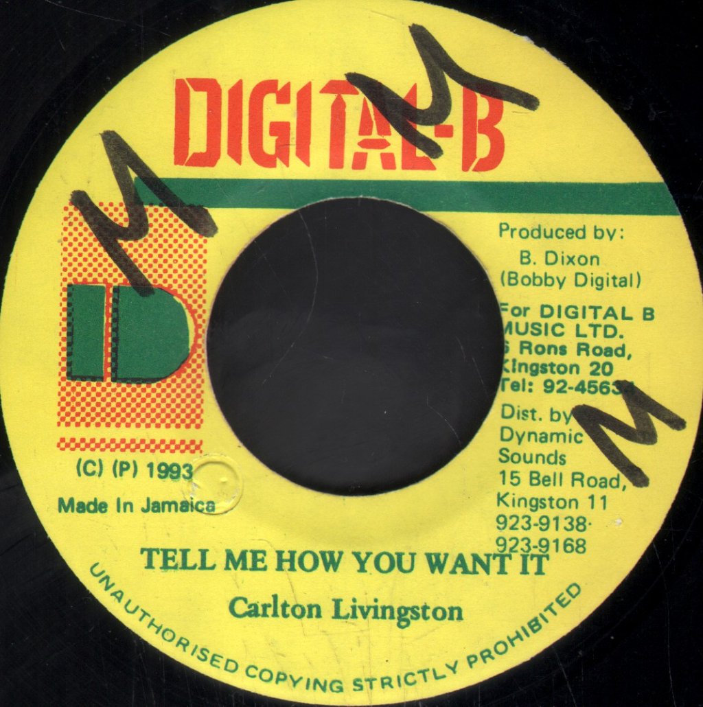 Carlton Livingston - Tell Me How You Want It - 7 Inch