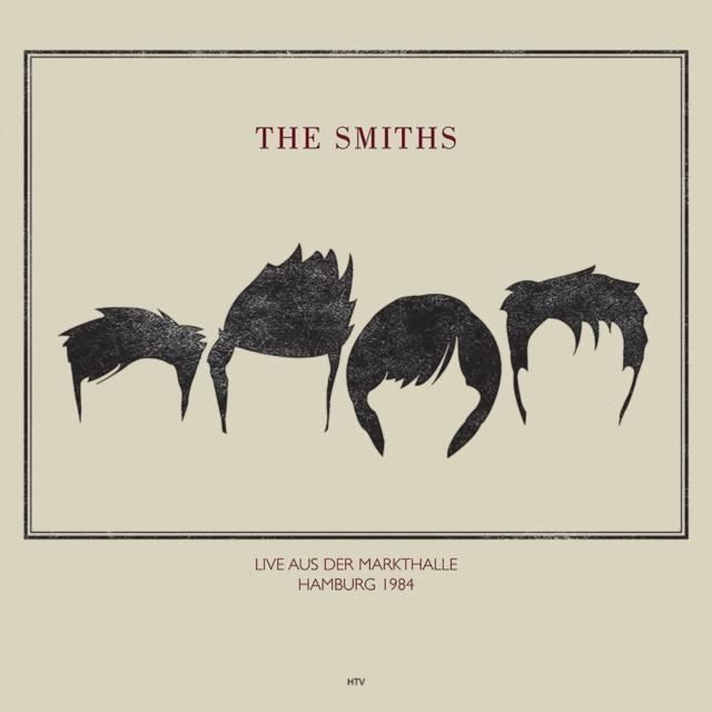 Smiths - Live At Rockpalast' Markthalle In Hamburg May 4. 1984 - Lp