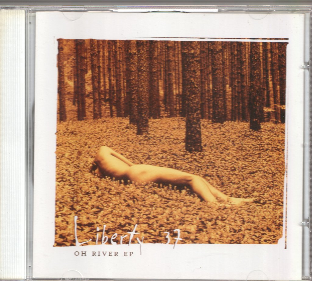 Liberty 37 - Oh River EP - Cd