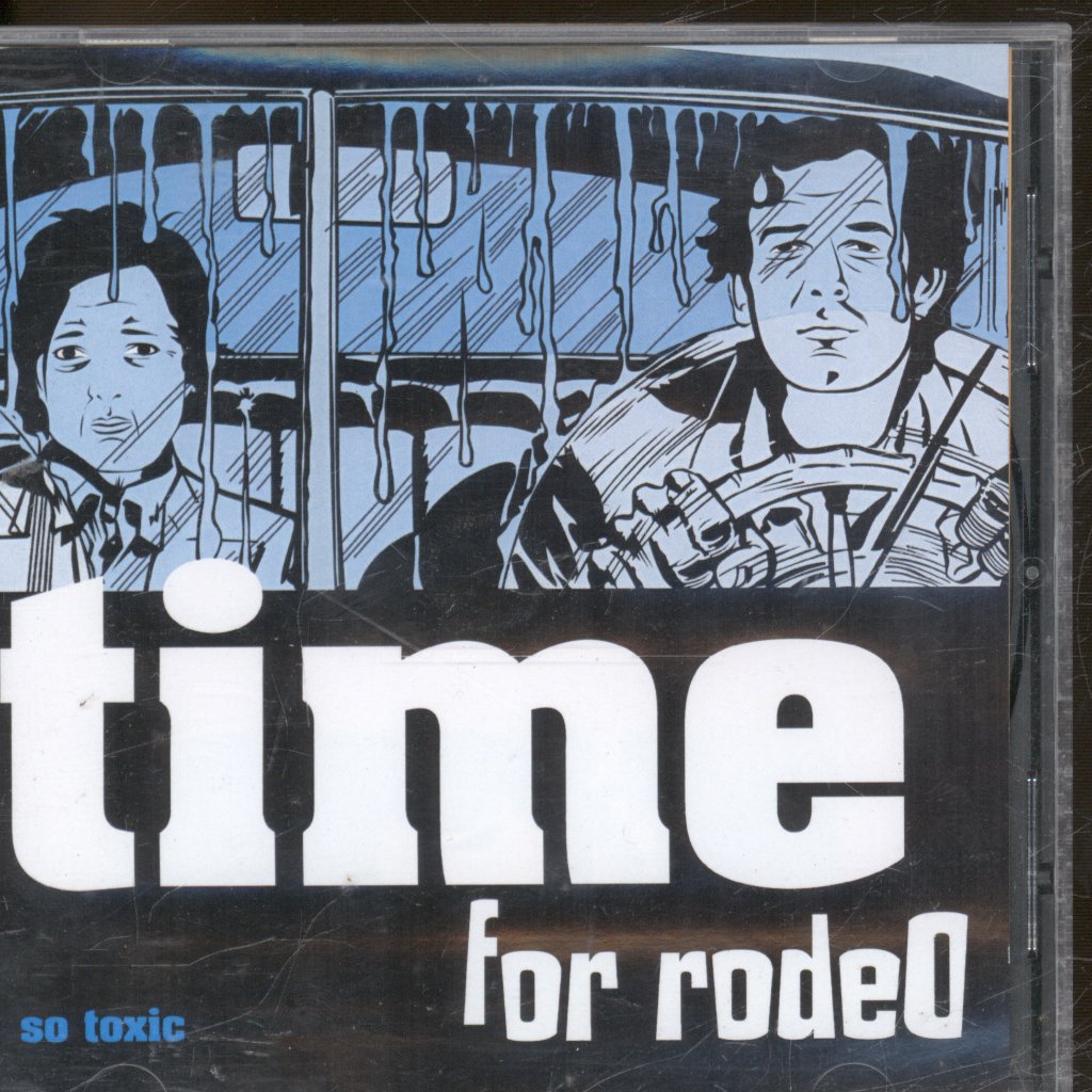 Time For Rodeo - So Toxic - Cdr