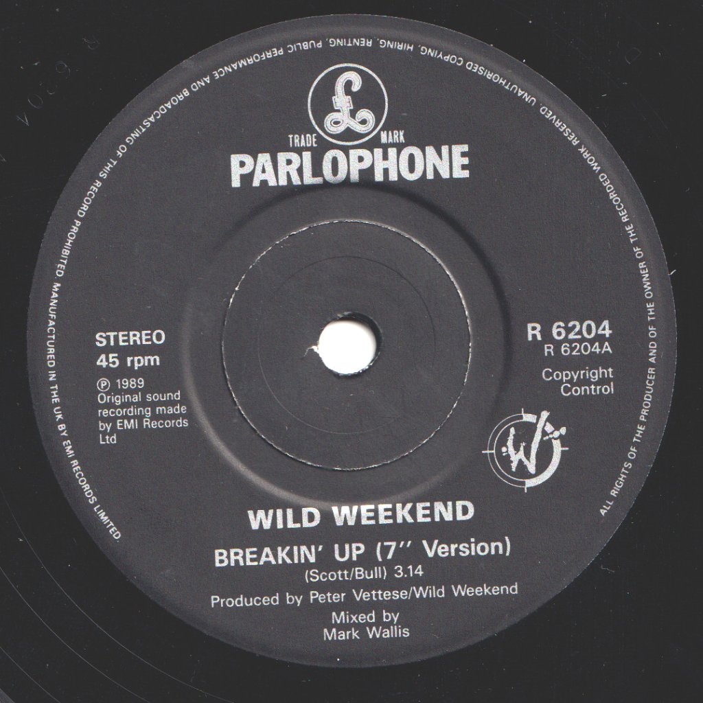 Wild Weekend - Breakin' Up Breakin' Down - 7 Inch