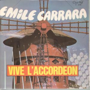 Emile Carrara - Vive L'accordeon - 7 Inch