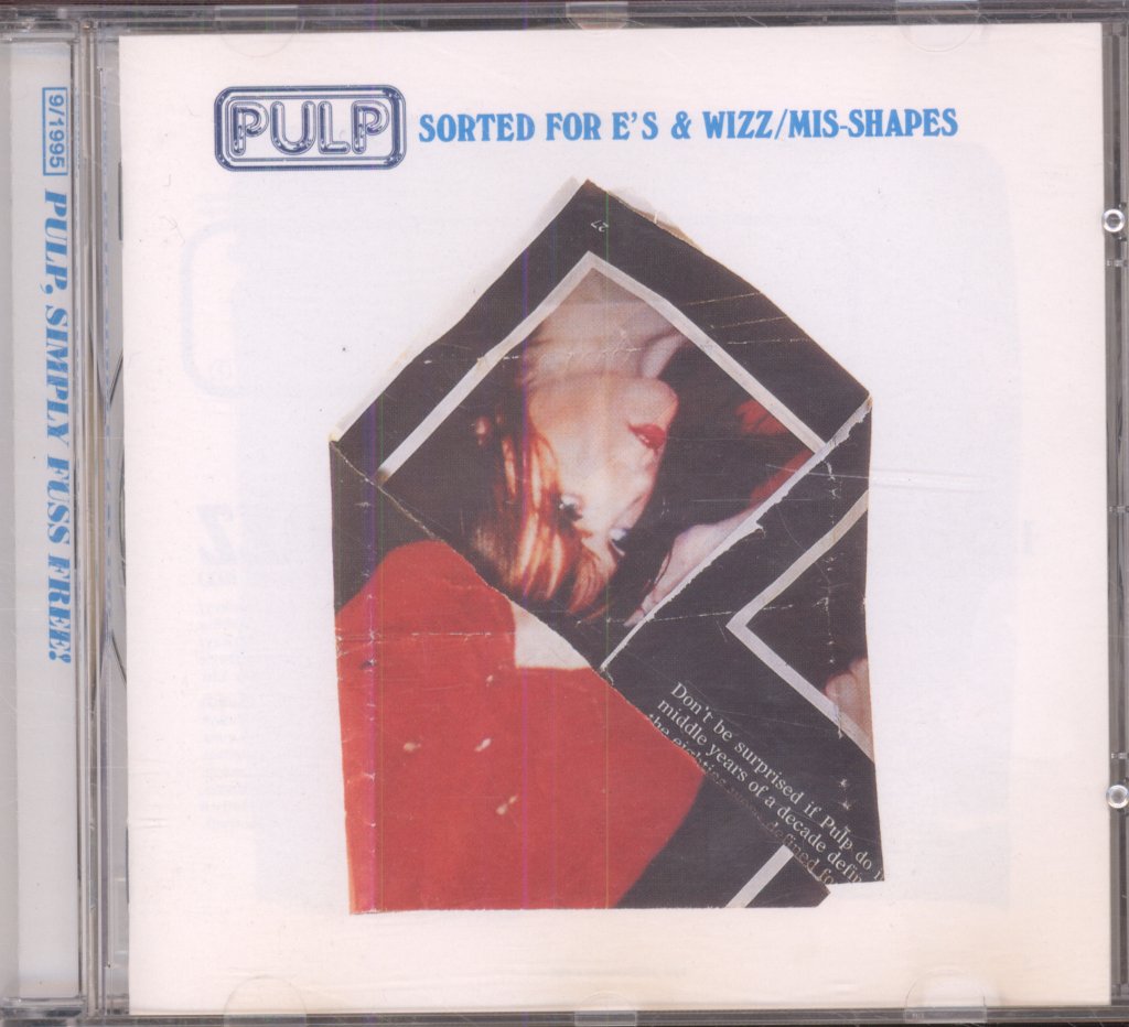 Pulp - Sorted For E's & Wizz / Mis-Shapes - Cd