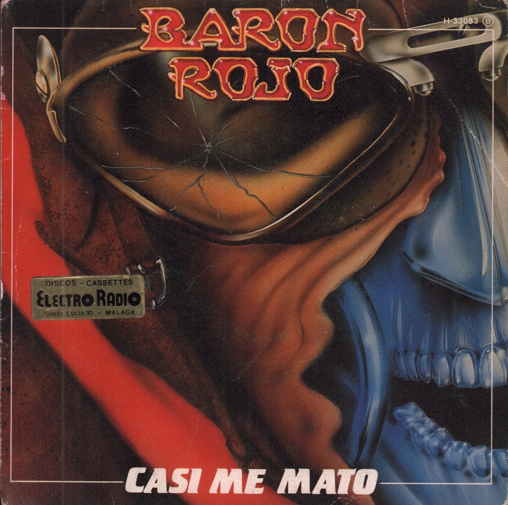 Barón Rojo - Casi Me Mato - 7 Inch