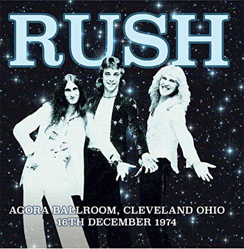Rush - Agora Ballroom, Cleveland Ohio - 16th December 1974 - Cd