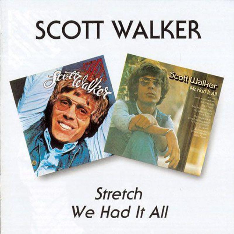 Scott Walker - Stretch / We Had It All - Cd