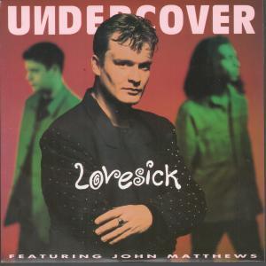 Undercover - Lovesick - 7 Inch