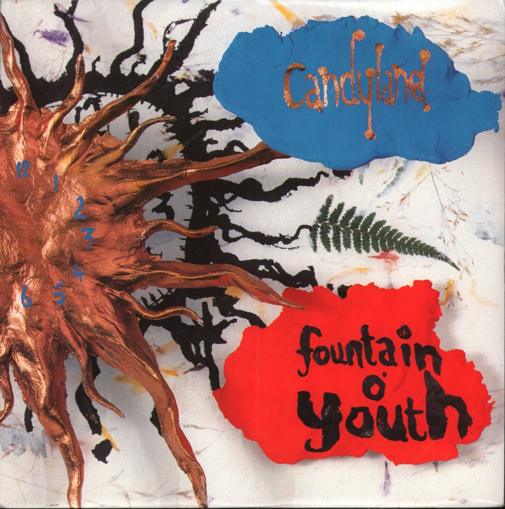 Candyland - Fountain O Youth - 7 Inch