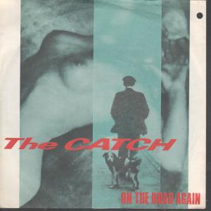 Catch (80'S New Wave Group) - On The Road Again - 7 Inch