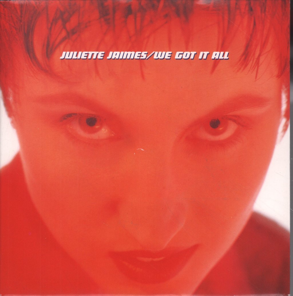 Juliette Jaimes - We Got It All - 7 Inch