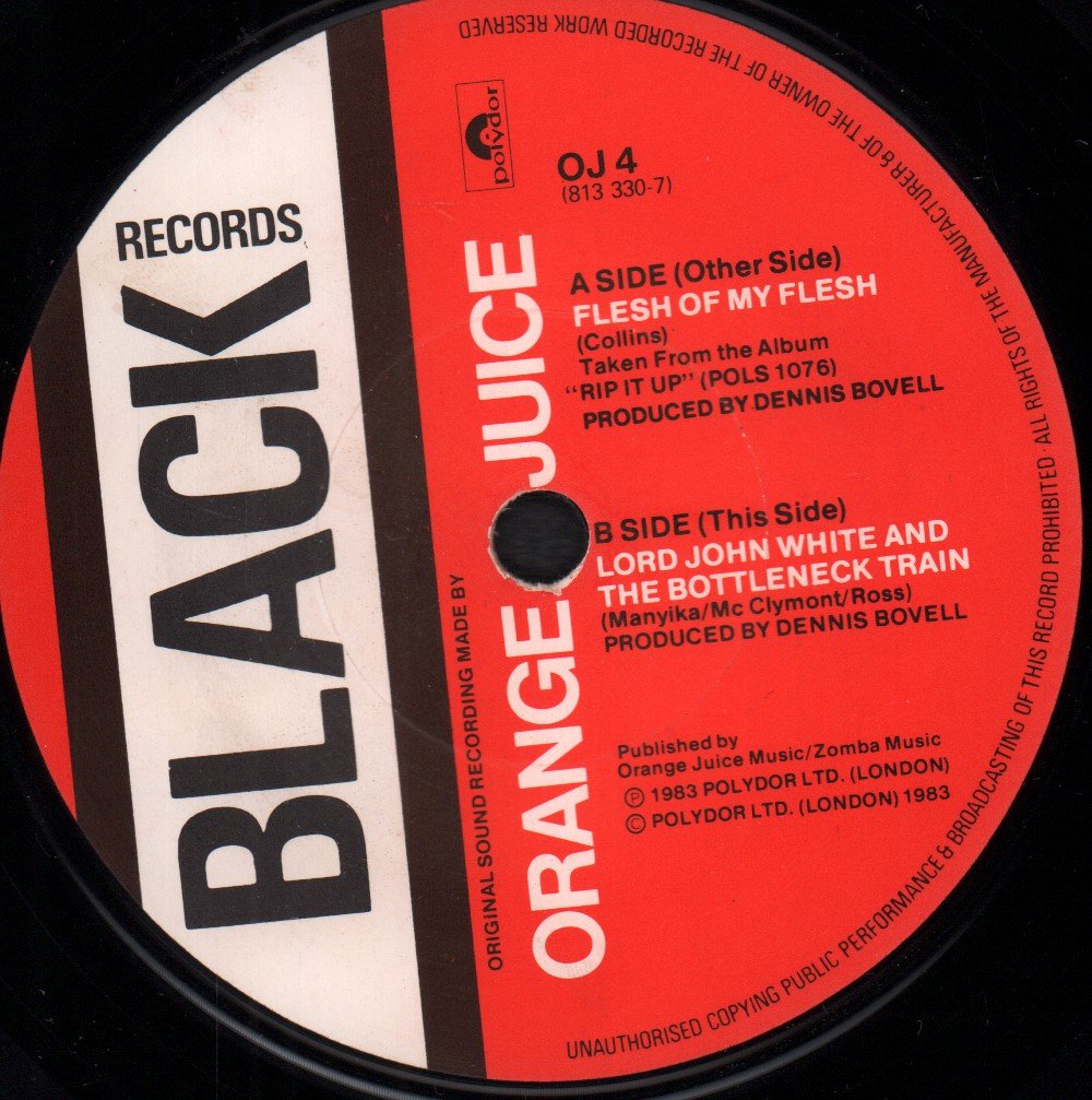 Orange Juice - Flesh Of My Flesh - 7 Inch