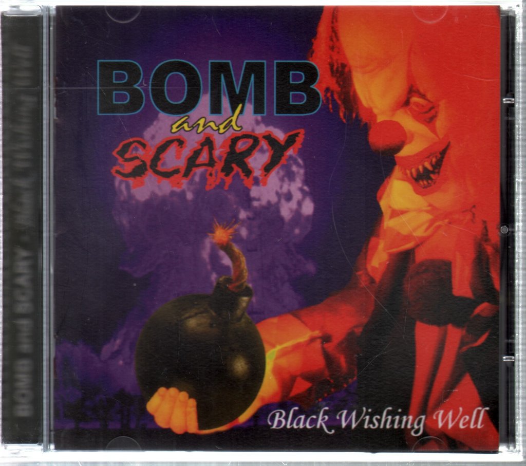 Bomb And Scary - Black Wishing Well - Cd