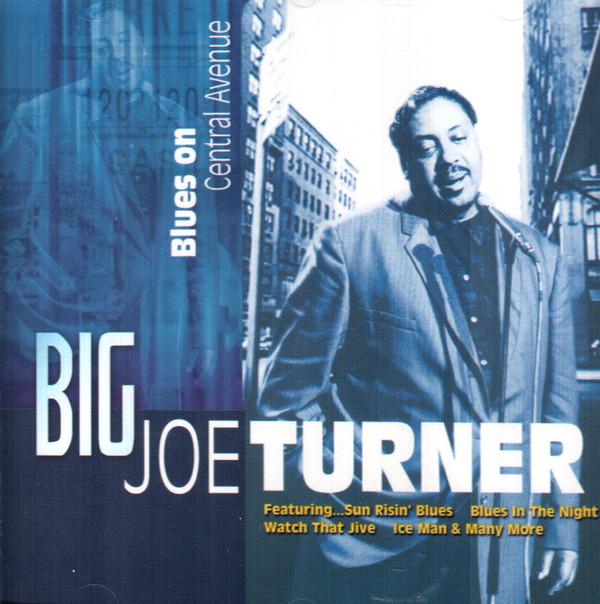 Big Joe Turner - Blues On Central Avenue - Cd