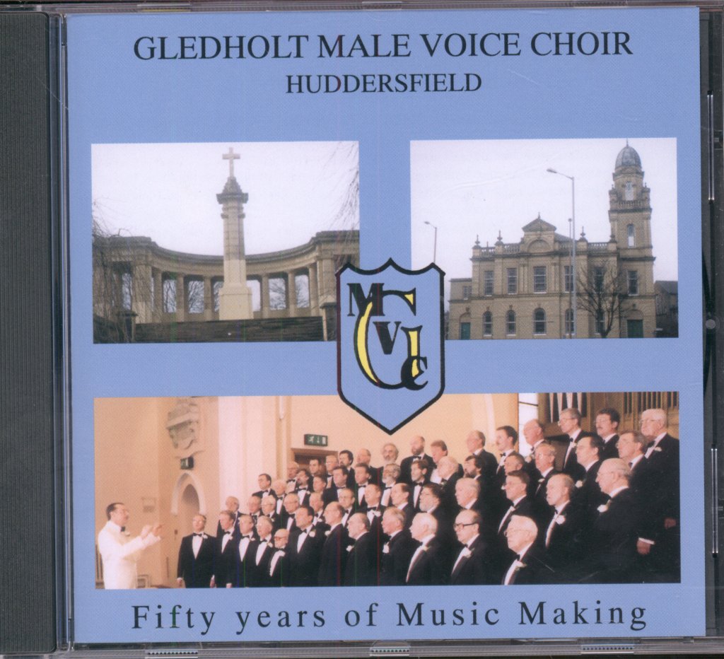 Gledholt Male Voice Choir, Huddersfield - Fifty Years Of Music Making - Cd