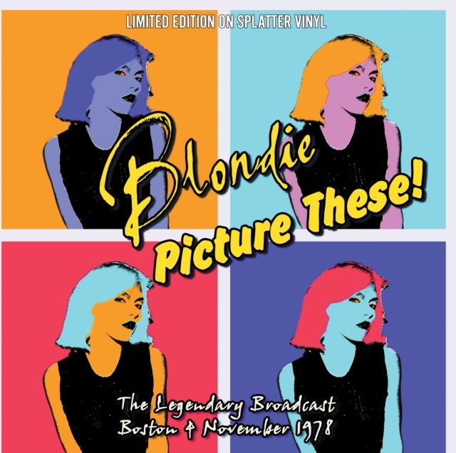 Blondie - Picture These! (Splatter Vinyl) - Lp