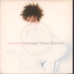 Seven (Early 80'S Group) - Stranger Than Fiction - 7 Inch