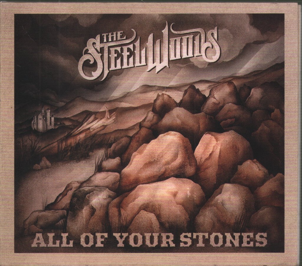 Steel Woods - All Of Your Stones - Cd