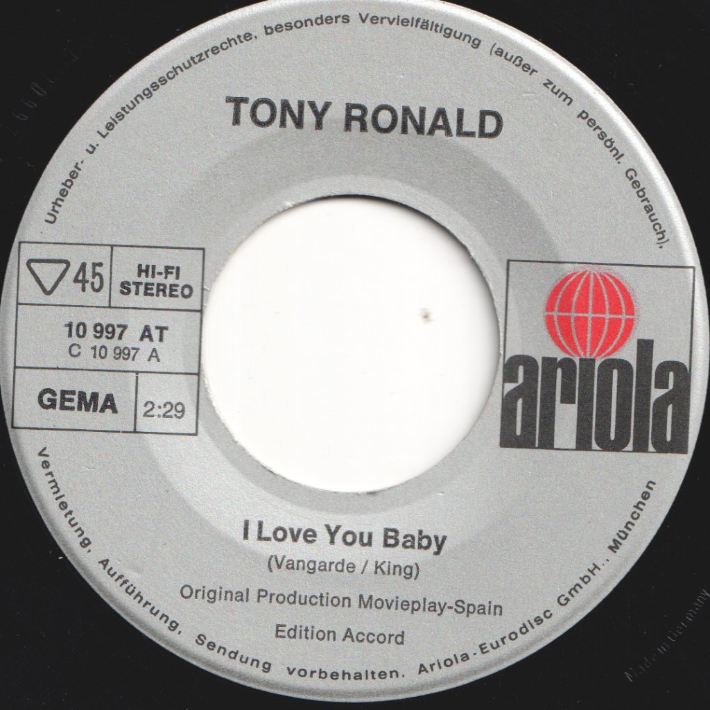 Tony Ronald - I Love You Baby - 7 Inch