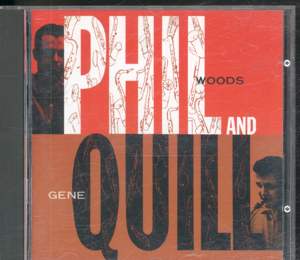 Phil Woods-Gene Quill Sextet - Phil And Quill - Cd