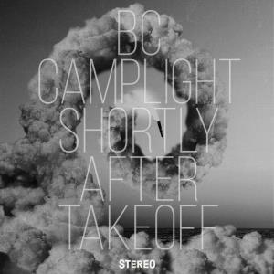 BC Camplight - Shortly After Takeoff  - Cd