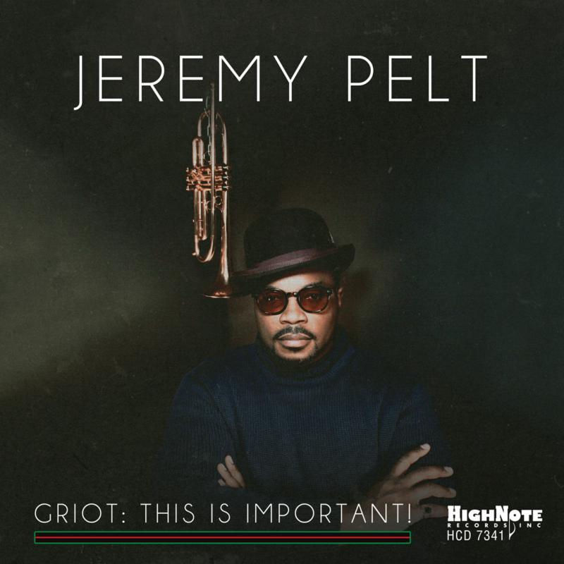 Jeremy Pelt - Griot: This Is Important! - Cd