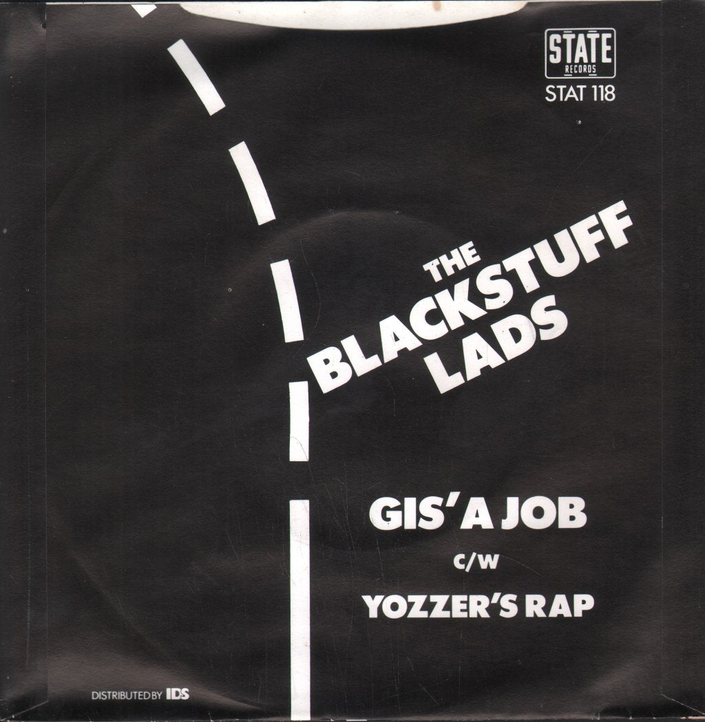 Blackstuff Lads - Gis' A Job - 7 Inch