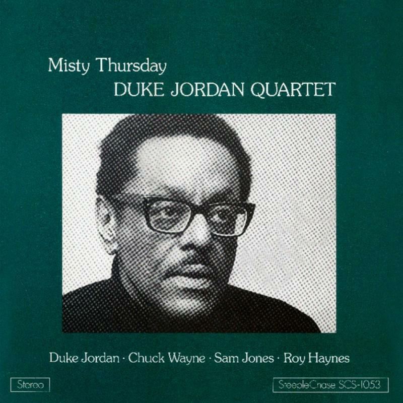 Duke Jordan Quartet - Misty Thursday - Lp