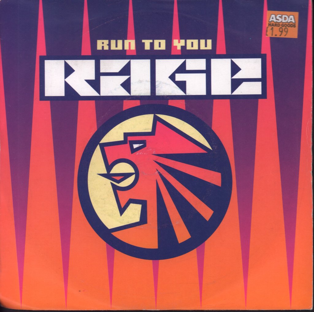 Rage (90'S Dance Artist) - Run To You - 7 Inch