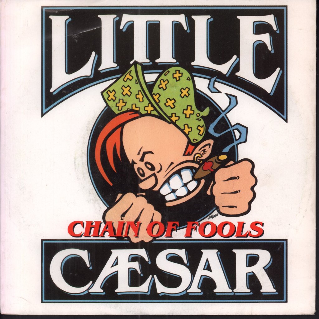 Little Caesar - Chain Of Fools - 7 Inch