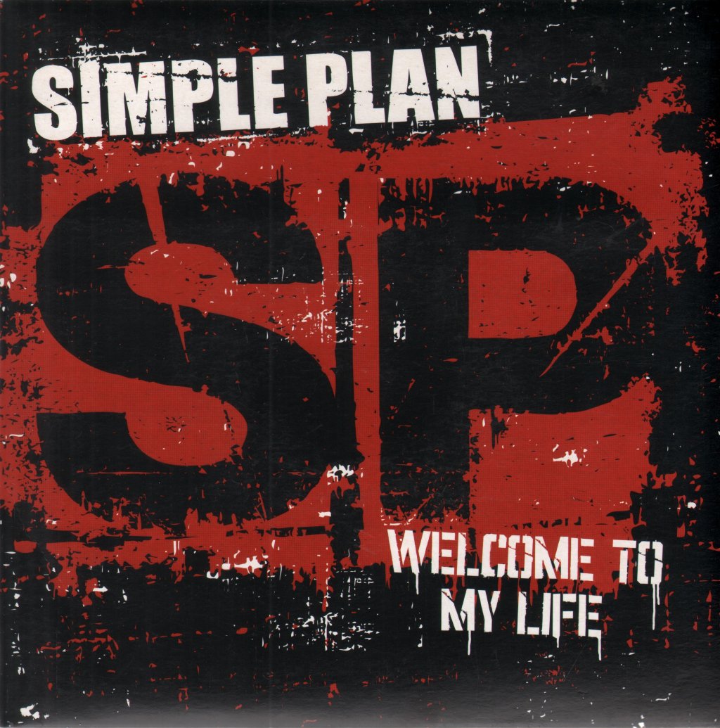 Simple Plan - Welcome To My Life - 7 Inch