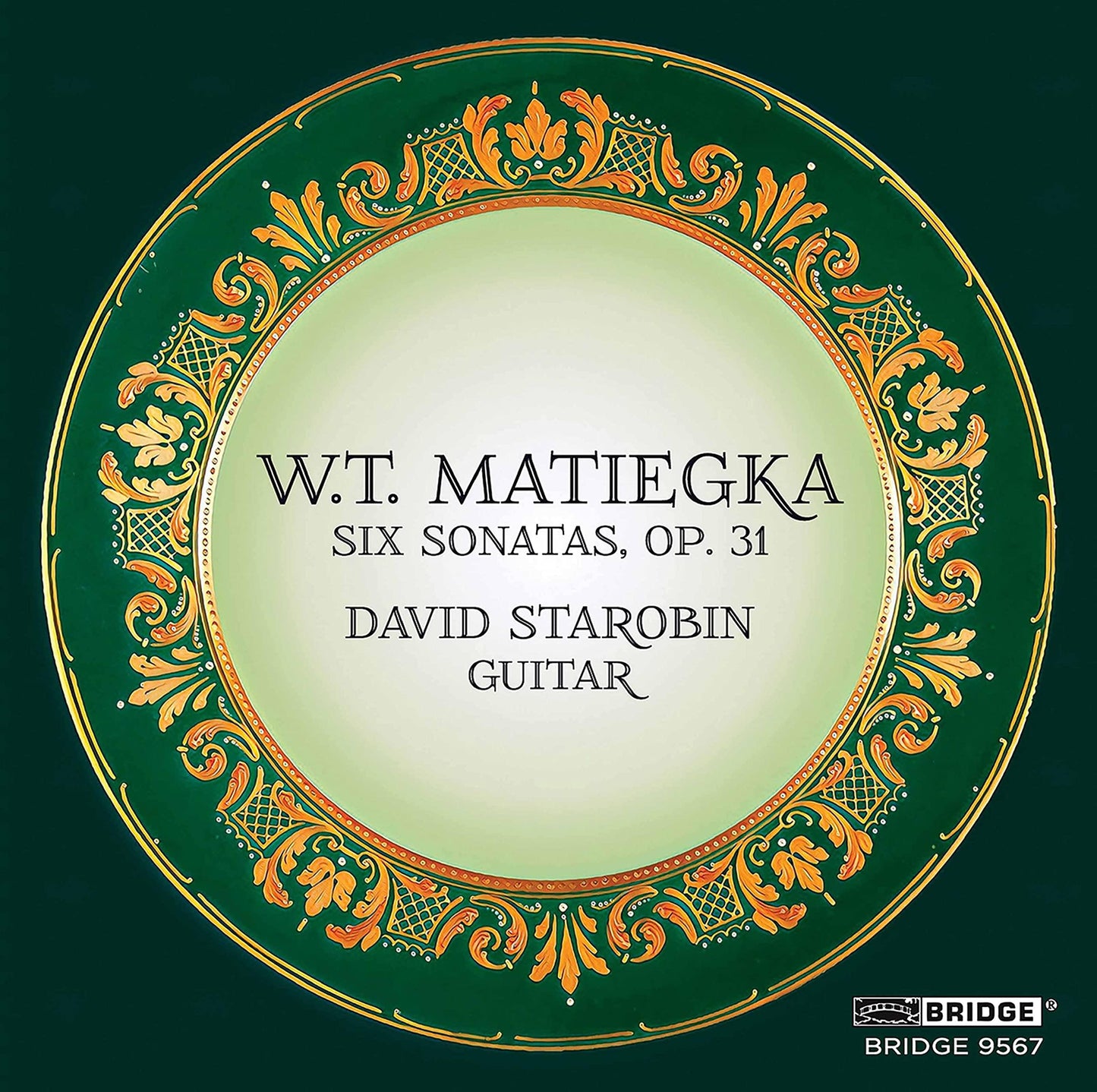 David Starobin - Wenzel Thomas Matiegka: Six Sonatas, Op. 31 - Cd