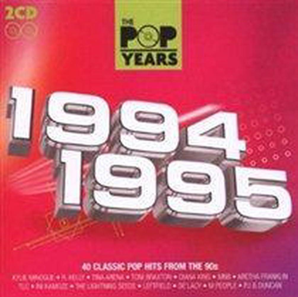 Various Artists - Pop Years: 1994-1995 - Double Cd